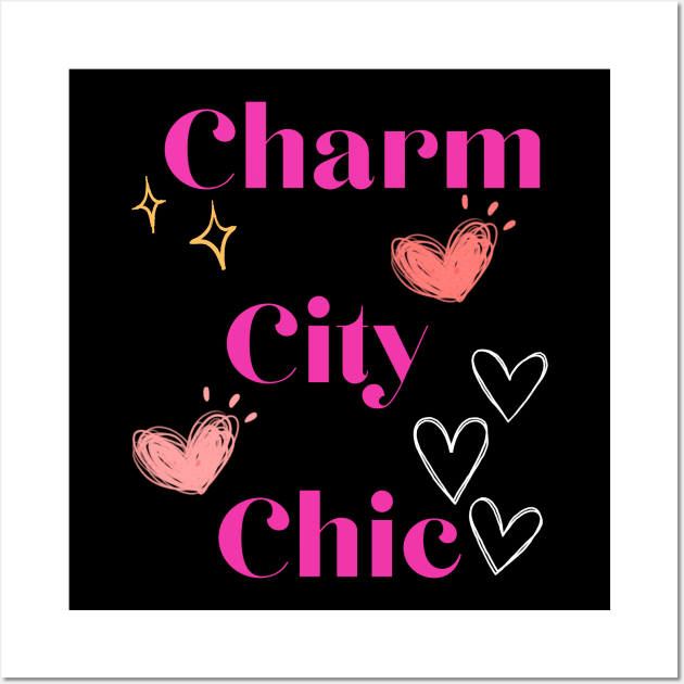 CHARM CITY CHIC PINK DESIGN Wall Art by The C.O.B. Store